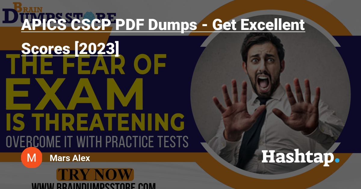 APICS CSCP PDF Dumps - Get Excellent Scores [2023] — Mars Alex на Sns-Brigh10