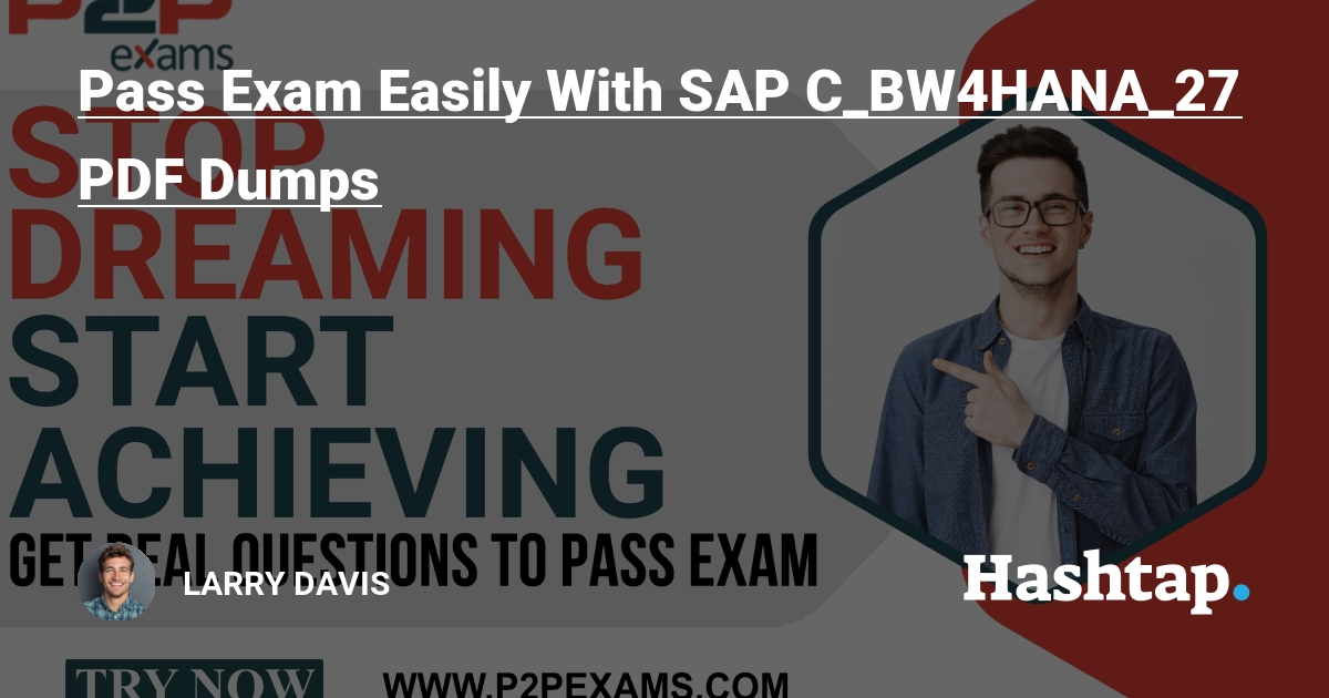 Exam C_BW4HANA_27 Consultant