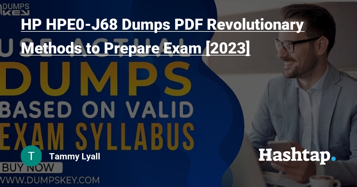 Exam Dumps HPE0-J68 Provider