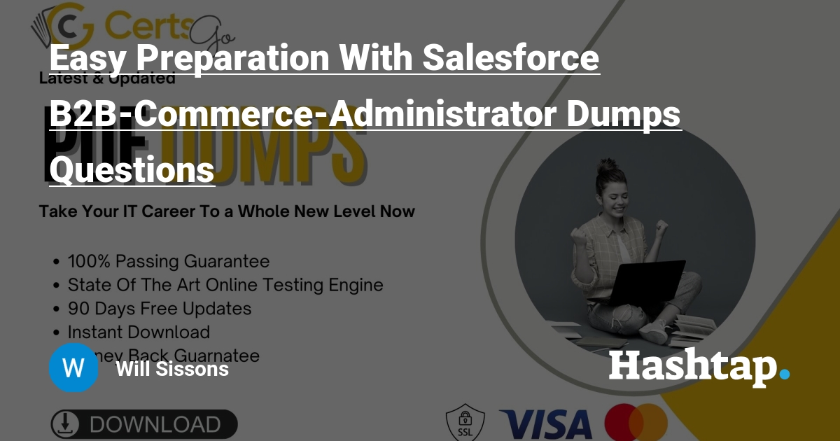 B2B-Commerce-Administrator Reliable Dumps Ppt